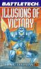 [BattleTech 047 01] • Illusions of Victory